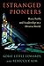 Estranged Pioneers: Race, F...