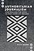 Authoritarian Journalism: C...
