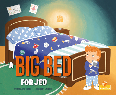 A Big Bed for Jed (Sunshine Picture Books)