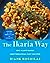 The Ikaria Way: 100 Delicio...