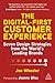 The Digital-First Customer Experience: Seven Design Strategies from the World’s Leading Brands