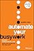 Automate Your Busywork: Do ...
