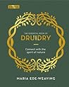 The Essential Book of Druidry: Connect with the Spirit of Nature (Elements)
