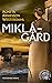Miklagård (Vikingaserien #4)