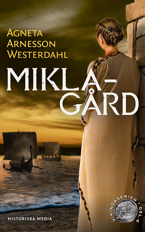 Miklagård (Vikingaserien #4)