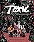 Toxic by Amelia Fiske Toxic by Amelia Fiske