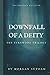 Downfall of a Deity (The Fe...