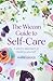 The Wiccan Guide to Self-care: A Witch’s Approach to Healing Yourself