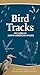 Bird Tracks by Jonathan Poppele