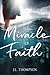 The Miracle of Faith