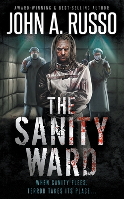 The Sanity Ward: A Novel of Psychological Terror
