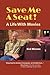 Save Me a Seat! by Rick Winston
