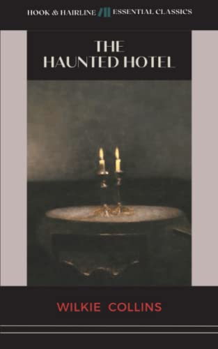The Haunted Hotel: A Mystery of Modern Venice