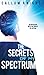 The Secrets of My Spectrum (Autism books by Callum Knight)