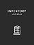 Inventory Log Book: Simple ...