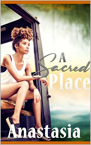 A Sacred Place (A SACRED SERIES Book 1)