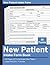 New Patient Intake Forms Book: New Patient Registration Form | Patient Registration Forms for Hospitals, Clinics, Health Centers, and Private Practices | 100 Pages (50 Forms)