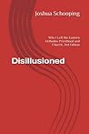 Disillusioned: Wh...