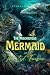 The Mischievous Mermaid and...