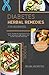 Diabetes herbal remedies for beginners: An Easy And Effective Guide On How To Use Roots And Herbs to Nullify Diabetes And Detoxify Your Body Permanently