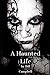 A Haunted Life