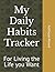 My Daily Habits Tracker: Fo...