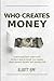Who creates money: UNDERSTA...