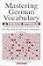 Mastering German Vocabulary...