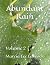 Abundant Rain: Volume 2