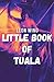 Little Book of Tuala