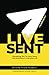 Live Sent: Equipping You to...
