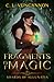Fragments of Magic: Shards of Allunatia Book 1