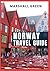 Norway Travel Guide: Visiti...
