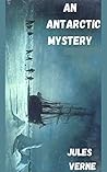 An Antarctic Myst...