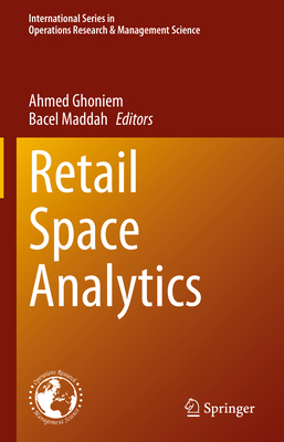 Retail Space Analytics (International Series in Operations Research & Management Science, 339)