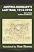 Austria-Hungary's Last War, 1914-1918 Vol 1 (1914) by Stan Hanna
