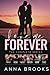 Love Me Forever: The Complete Series (Love Me Forever #1-6)