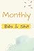 Monthly Bills & Shit: An De...
