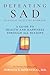 Defeating SAD (Seasonal Aff...