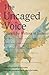 The Uncaged Voice: Stories ...