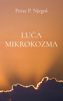Luca mikrokozma (Globland - Klasici) (Serbian Edition)