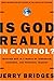 Is God Really in Control?: ...