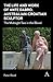 The Life and Work of Ante Dabro, Australian-Croatian Sculptor by Peter Read