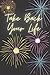 Take Back your Life ! by Jennifer Elizabeth