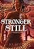 Stronger Still