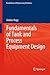 Fundamentals of Tank and Process Equipment Design by András Nagy