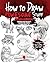 How to Draw Awesome Stuff: An Adult Drawing Guide for Artists, Teachers and Students (How to Draw Cool Stuff)