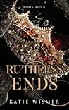 Ruthless Ends