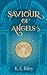Saviour of Angels by K E Riley