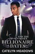 Snow and the Seven Billionaire Dates